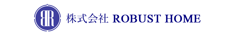 株式会社ROBUST HOME (ロバストホーム)